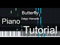 Daigo Hanada - Butterfly | Piano Tutorial