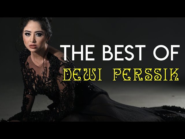 Kompilasi Lagu Dangdut - The Best of Dewi Perssik class=
