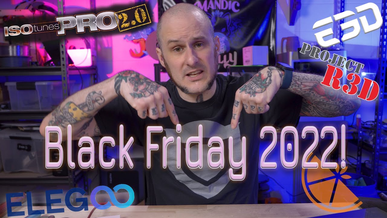 Maker & 3D Printer Black Friday Deals 2022! -