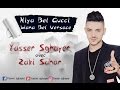 Yasser sghayer 2017  hiya bel gucci wana bel versace exclusive