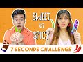 7 SECONDS CHALLENGE WITH A TWIST! Ft Rishu | Ashi Khanna