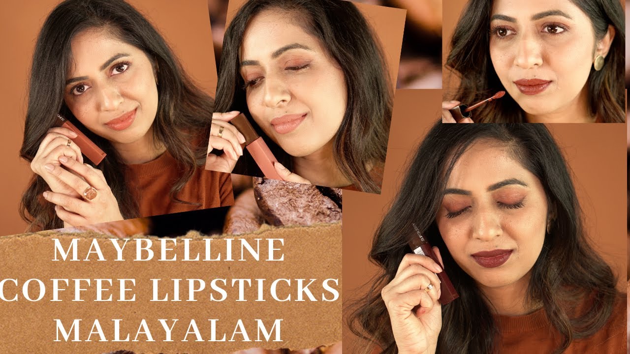 Maybelline Coffee Lipsticks Review MalayalamBeautiful Warm/Cool Brown