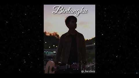 Feez Faiz - Bintangku (Official Preview)
