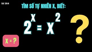 Thầy Thắng | Bí Mật Về Bài Toán 2^x = x² Mà Bạn Cần Biết!