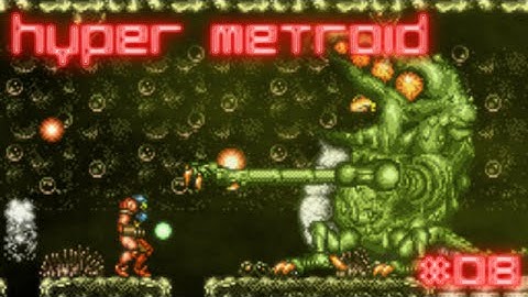 Hyper Metroid #8