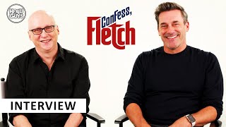 Confess, Fletch - Jon Hamm \& Greg Mottola on high-stakes filmmaking \& no Chevy Chase impressions