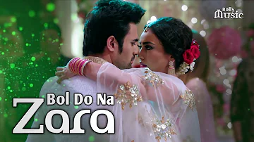 Bol Do Na Zara : ft. Pearl V Puri & Surbhi Jyoti | Armaan Malik | HD Music Video 2021