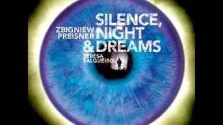 Zbigniew Preisner & Teresa Salgueiro ‎- Silence, Night & Dreams (ALBUM STREAM) 