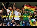 Hinchas Bolivianos después de la victoria les cantan a los chilenos - Chile Decime que se siente
