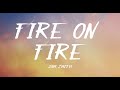 Sam Smith Fire On Fire Lyrics