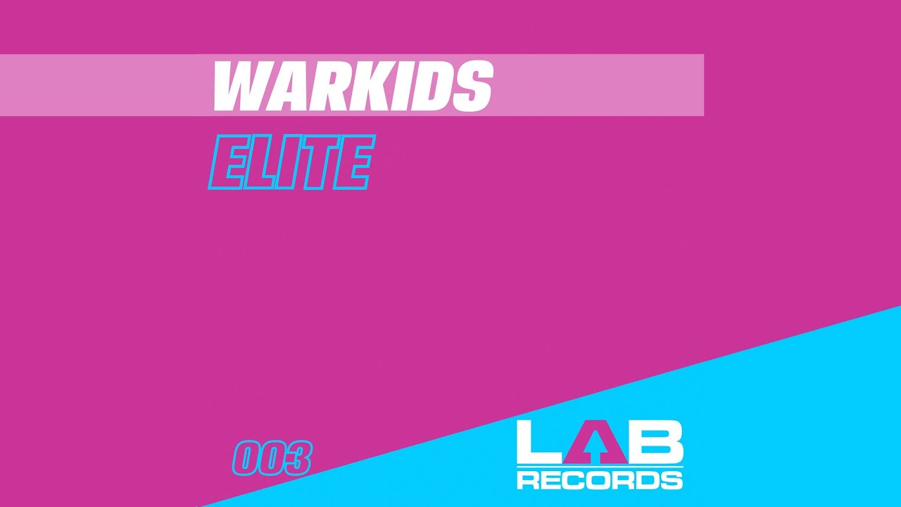 Warkids - Elite (Radio Edit) [Official] official secrets