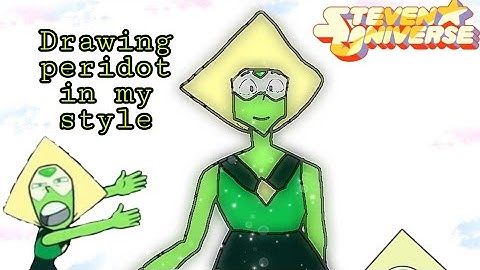Drawing Steven universe characters in my style | Steven universe Peridot | part 2 |