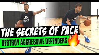 HANDLE AGGRESSIVE DEFENDERS BY ADDING PACE TO YOUR GAME!