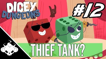 Dicey Dungeons #12 - Thief Tank?