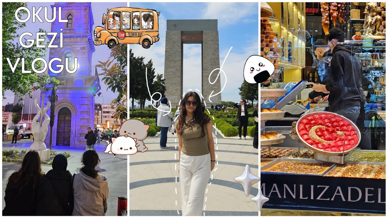 OKUL GEZİ VLOGU🚍 Bilecik(Söğüt), Bursa, Çanakkale & İstanbul