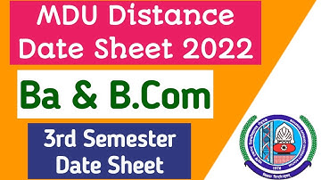 Mdu Distance Ba & B.Com 3rd semester date sheet 2022 || mdu distance 3rd semester datesheet 2022