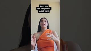 Almanca Beni Yanlış Anladın Nasıl Söylenir ?