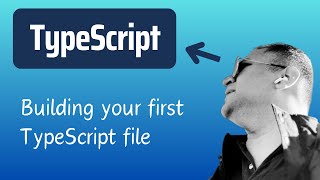 Building your first TypeScript file #typescript #beginners #coding #english