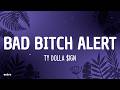 Bad Bitch Alert Ty Dolla Ign Lyrics Letra mp3