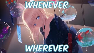 Nightcore - Whenever, Wherever (BIMONTE & CRIZBI cover) - (Lyrics)