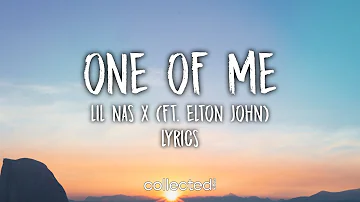 Lil Nas X - One Of Me [Lyrics] (ft. Elton John)