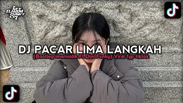 DJ PACAR LIMA LANGKAH (Bootleg imamsidik Ft Dini Fvnky) Viral fyp tiktok