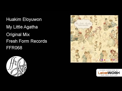 YouTubeでHuakim Eloyuwon - My Little Agatha (Original Mix)を視聴