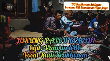 Lagu Lampung JUKUNG PATOH KEMUDI Cipt. Wawan SRC Voc. Rudi Seakkonan || Seakkonan Ft. Seandanan