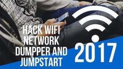 HOW TO HACK WIFI USING JUMPSTART AND DUMPER