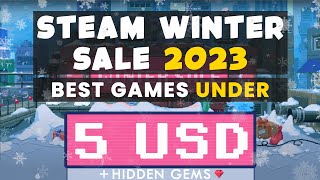 Best 20 Games UNDER $5  [Hidden Gems Included | Overwhelmingly Positive | STEAM WINTER SALE 2023]