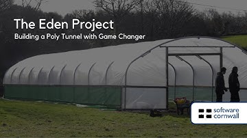 Building a Poly Tunnel - Eden Project & Game Changer