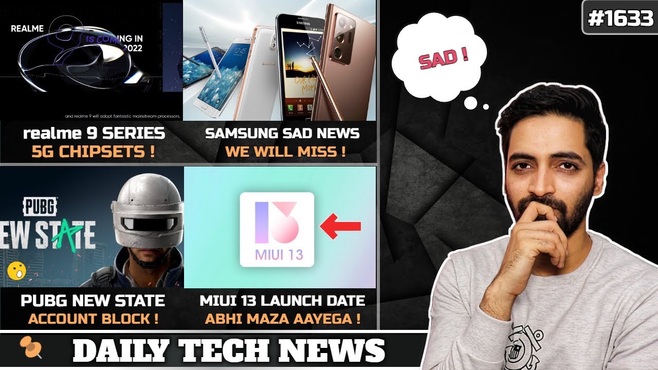 realme 9 Series😍,PUBG New State Block,POCO Laptop India,Samsung Bad News😥,MIUI 13 India,Reno 7 India