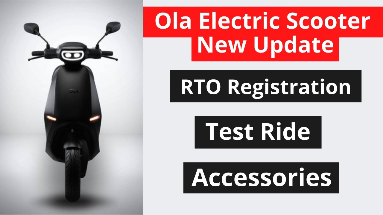ola-electric-scooter-new-update-rto-registration-test-ride