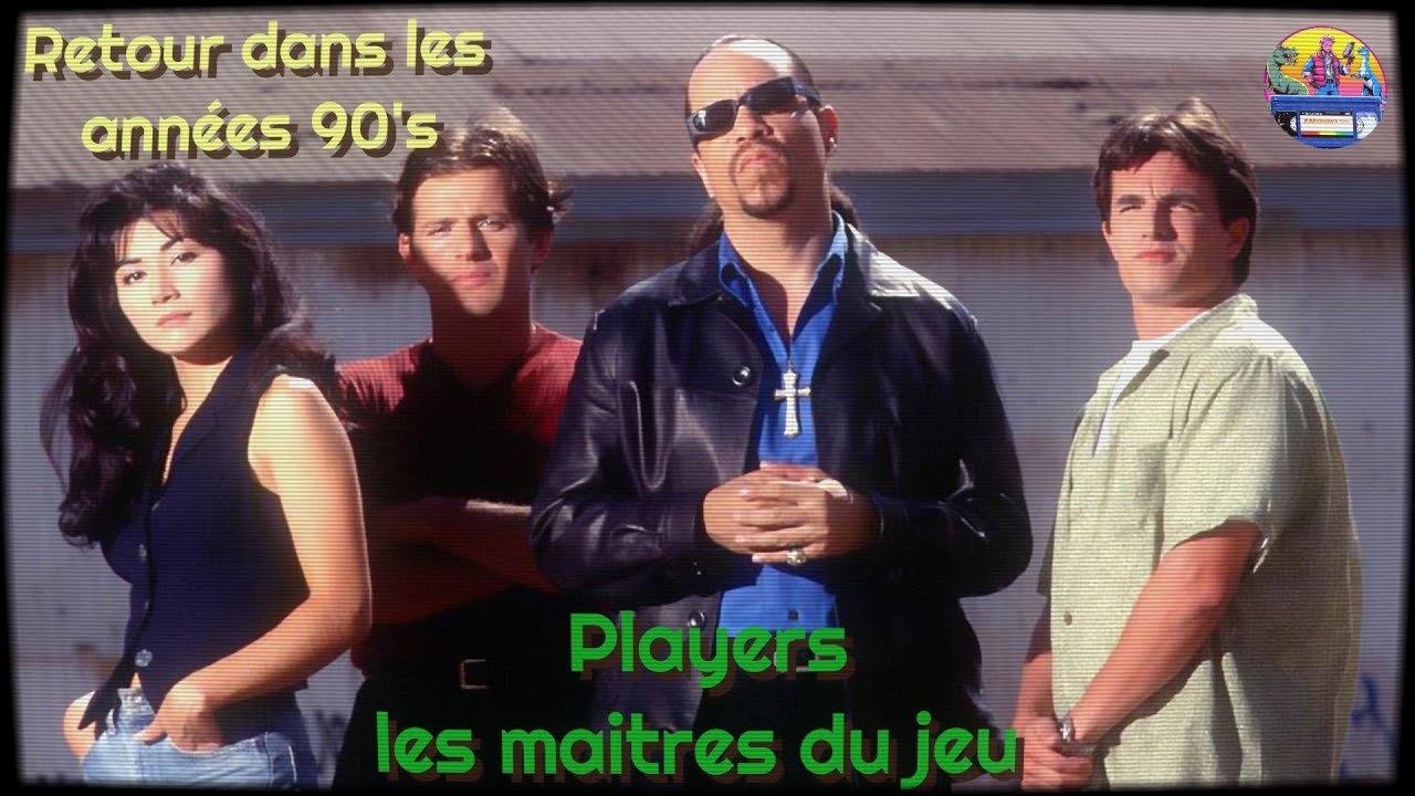 Retour dans les années 90's :  La série Players les maitres du jeu