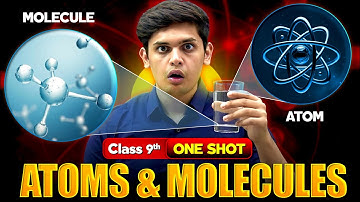 Atoms and Molecules Complete Chapter🔥| CLASS 9th Science | NCERT covered | Prashant Kirad