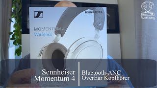Sennheiser Momentum 4 im Test - Großartiger Bluetooth-ANC-Kopfhörer & neuer täglicher Begleiter