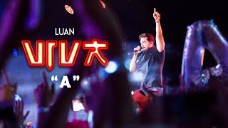 Luan Santana - A (Dvd Viva) [Vídeo Oficial]