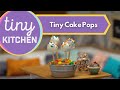 Tiny cake pops  tiny kitchen