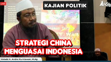 Agenda China komunis untuk Ummat Islam Indonesia || Ustadz Andri Kurniawan