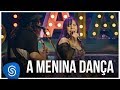 Novos Baianos - A Menina Dança ("Acabou Chorare - Novos Baianos Se Encontram) [Vídeo Oficial]