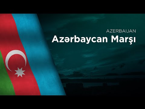 National Anthem of Azerbaijan - Azərbaycan Marşı