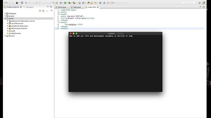 Add jar file  and Deployment Assembly in Servlet/Jsp project