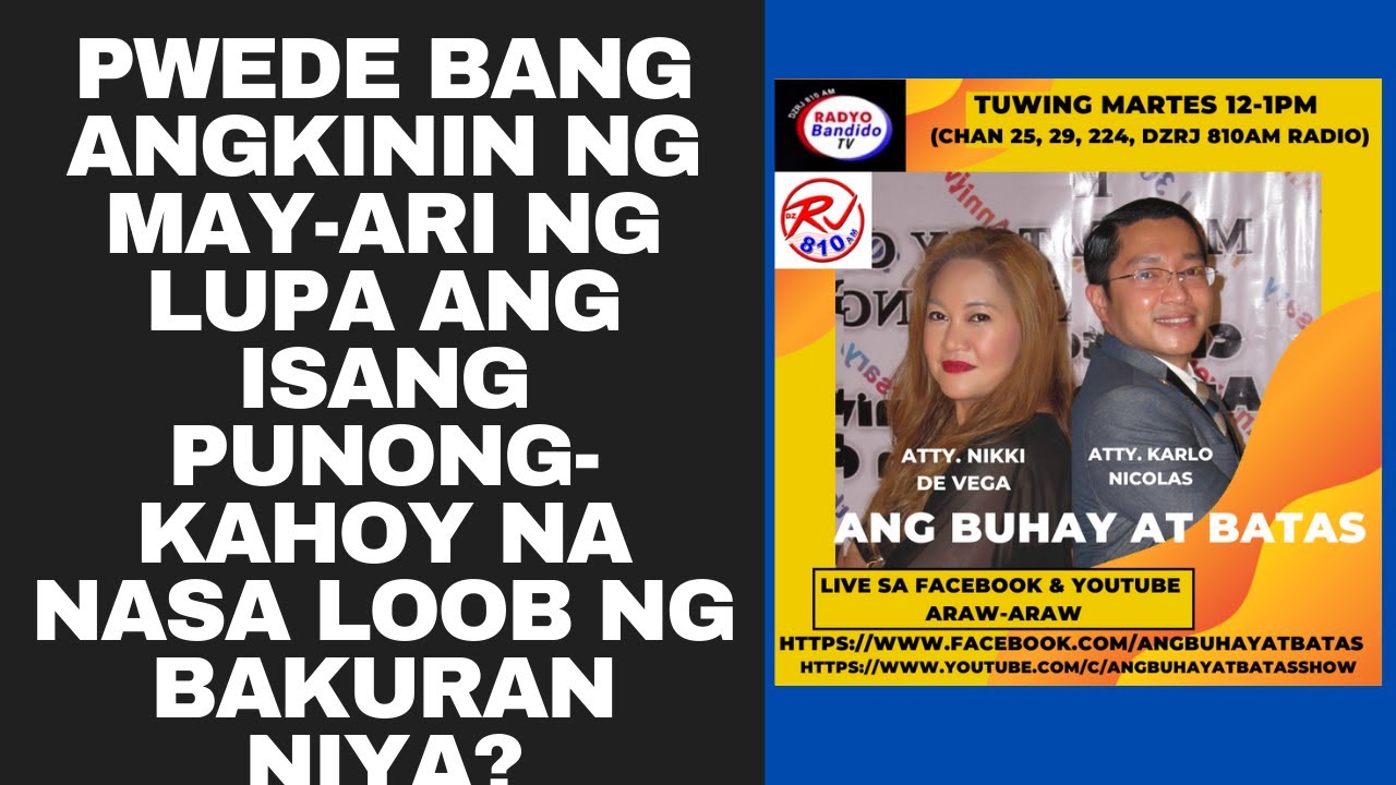 PWEDE BANG ANGKININ NG MAY-ARI NG LUPA ANG ISANG PUNONG-KAHOY NA NASA LOOB NG BAKURAN NIYA?