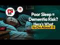 How Poor Sleep Doubles Your Dementia Risk (And What to Do About It)