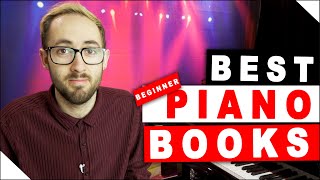 Pianist Explains! Best Piano Books For Beginners