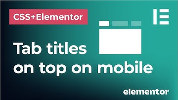 Horizontal tab titles on mobile in CSS and Elementor | How to keep tab titles on top on mobile
