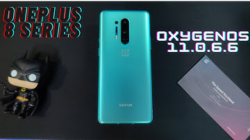 OnePlus 8 Series OxygenOS 11.0.6.6 Update| Improved Features, Still no Bitmoji AOD!!!