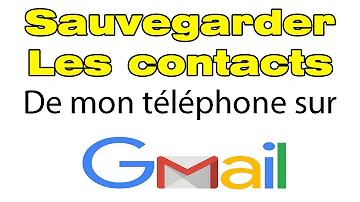 Comment copier les contacts du telephone sur Gmail ?