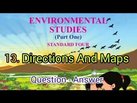 Directions And Maps | Std - 4 | EVS - 1| Lesson 13 | Question Answers | MH Board | English Medium