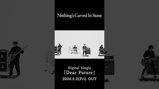 Nothing's Carved In Stone「Dear Future」Teaser #Shorts